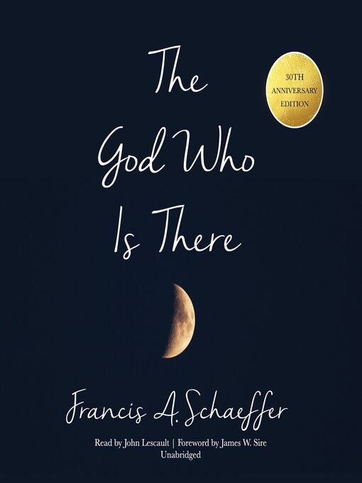 Title details for The God Who Is There by Francis A. Schaeffer - Wait list
